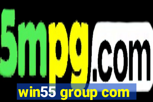 win55 group com